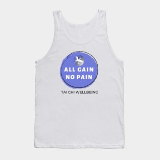 All Gain No Pain, Tai Chi Wellbeing Tank Top